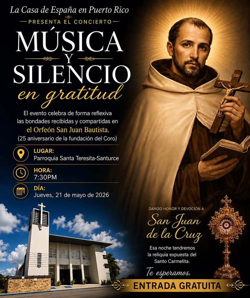 Concierto: Música y Silencio I Orfeón San Juan Bautista I Devoción San Juan de la Cruz I Puerto Rico
